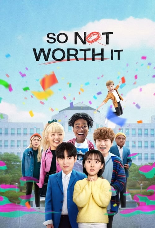So Not Worth It : 1.Sezon 12.Bölüm İzle
