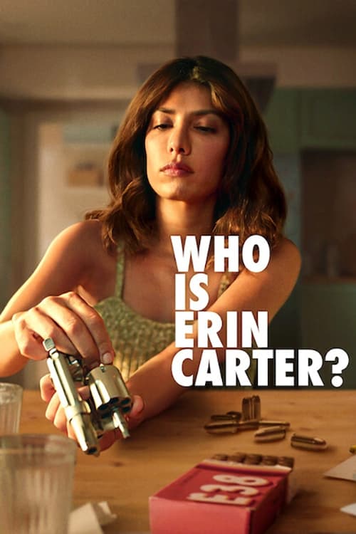 Who Is Erin Carter? : 1.Sezon 7.Bölüm İzle